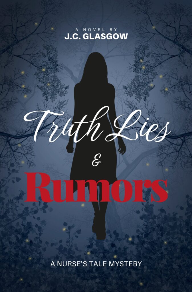 Truth, Lies & Rumors by J.C. Glasgow